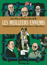 Coffret Les meilleurs ennemis : une histoire des relations entre les Etats-Unis et le Moyen-Orient - Jean-Pierre Filiu