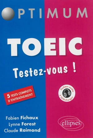 TOEIC : testez-vous ! - Fabien Fichaux