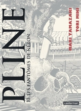 Pline. Vol. 10. Les fantômes de Néron - Mari Yamazaki