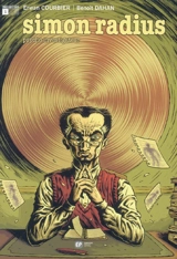 Simon Radius. Vol. 1. Les fantômes de la culpabilité - Benoît Dahan