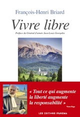 Vivre libre - François-Henri Briard