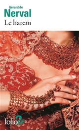 Le harem. Histoire du calife Hakem - Gérard de Nerval
