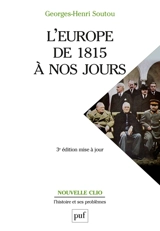 L'Europe de 1815 à nos jours - Georges-Henri Soutou