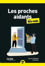 Les proches aidants pour les nuls - Jean Ruch