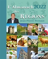 L'almanach 2022 des régions - Jean-Pierre Pernaut