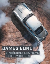 James Bond : l'intégrale des films et des voitures - Jason Barlow