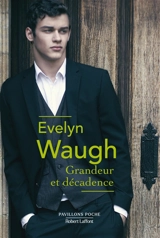 Grandeur et décadence - Evelyn Waugh
