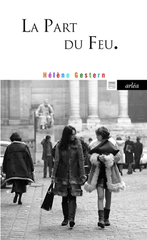 La part du feu - Hélène Gestern