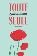 Toute seule - Clotilde Escalle