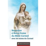 Neuvaine à Notre-Dame du Mont-Carmel avec les saints du Carmel - Association Marie de Nazareth