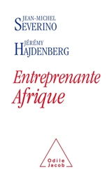 Entreprenante Afrique - Jean-Michel Severino