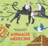 Animaux médecins - Angie Trius