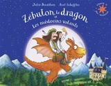 Zébulon le dragon et les médecins volants - Julia Donaldson
