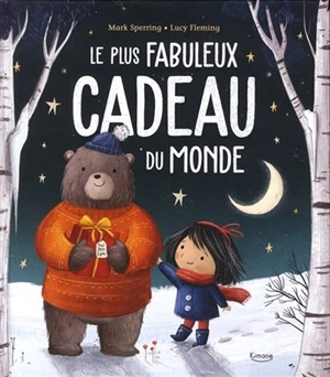 Le plus fabuleux cadeau du monde - Mark Sperring