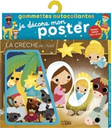 La crèche de Noël : gommettes autocollantes - Dania Florino
