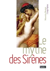 Le mythe des Sirènes - Maurizio Bettini