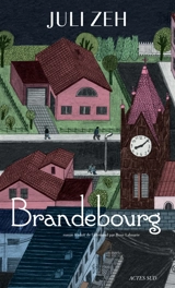 Brandebourg - Juli Zeh