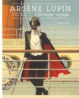 Arsène Lupin : l'étrange voyage - Christel Espié