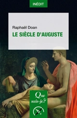 Le siècle d'Auguste - Raphaël Doan