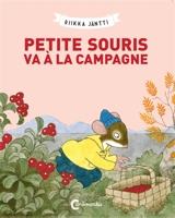 Petite Souris va à la campagne - Riikka Jäntti
