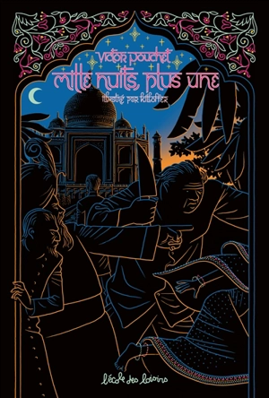 Mille nuits, plus une - Victor Pouchet