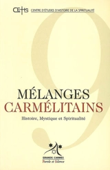 Mélanges carmélitains, n° 9 - Centre d'études d'histoire de la spiritualité (Nantes)