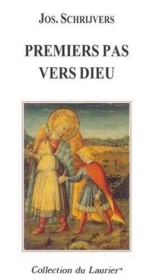 Premiers pas vers Dieu - Joseph Schryvers