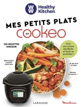 Mes petits plats au Cookeo : pour une cuisine équilibrée et facile au quotidien ! - Weight watchers international