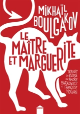 Le maître et Marguerite - Mikhaïl Boulgakov