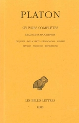 Oeuvres complètes. Vol. 13-3. Dialogues apocryphes - Platon