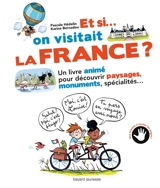 Et si... on visitait la France ? - Pascale Hédelin