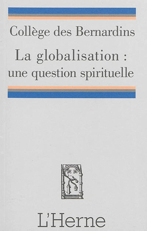 La globalisation : une question spirituelle