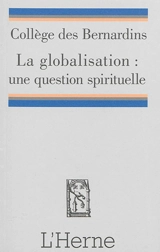 La globalisation : une question spirituelle