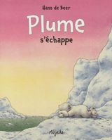 Plume s'échappe - Hans de Beer