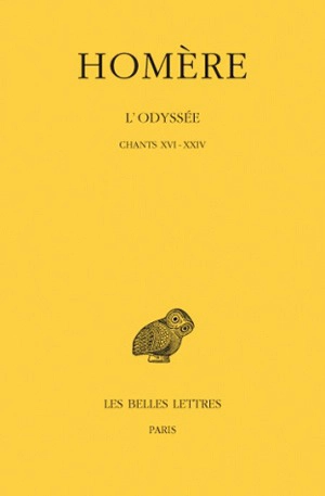 L'Odyssée. Vol. 3. Chants XVI-XXIV - Homère
