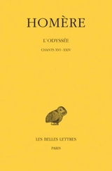 L'Odyssée. Vol. 3. Chants XVI-XXIV - Homère