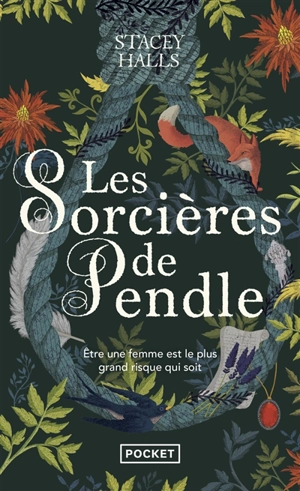 Les sorcières de Pendle - Stacey Halls