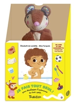 Je fais tout seul ! - Elisabeth de Lambilly