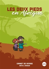 Les deux pieds en Afrique : carnet de voyage - Manior