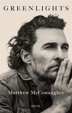 Greenlights - Matthew McConaughey
