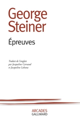 Epreuves - George Steiner