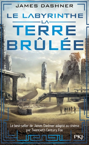L'épreuve. Vol. 2. La terre brûlée - James Dashner