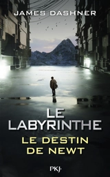 L'épreuve. Le labyrinthe : le destin de Newt - James Dashner