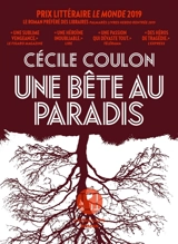 Une bête au Paradis - Cécile Coulon