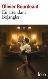 En attendant Bojangles - Olivier Bourdeaut