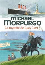 Le mystère de Lucy Lost - Michael Morpurgo