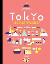 Tokyo : les recettes culte - Maori Murota