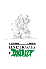 Les 12 travaux d'Astérix : art book - Albert Uderzo