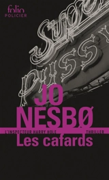 Une enquête de l'inspecteur Harry Hole. Les cafards - Jo Nesbo