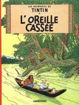 Les aventures de Tintin. Vol. 6. L'oreille cassée - Hergé
